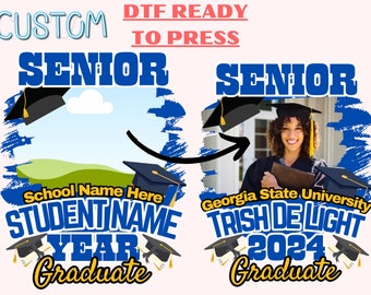 Customizable Senior Graduation Banner - DTF Transfers, DTF Ready to Press, Personalized Grad Sign with School & Student Name, Class of 2024