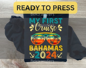 DTF Transfer, Ready to Press, T-shirt Transfers, Heat Transfer, Direct to Film,Designs for Vacation DTF, My First Cruise Bahamas 2024