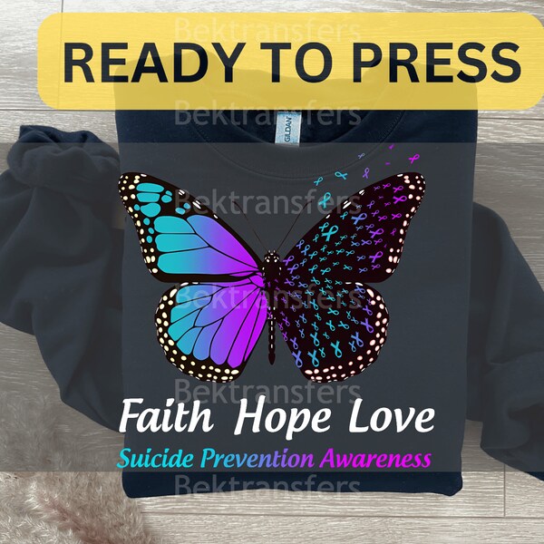 DTF Transfers, Ready to Press, T-shirt Transfers, Suicide Awareness DTF, 'Faith Hope Love' - Symbolic Suicide Prevention Awareness Butterfly