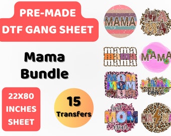 PreMade DTF Gang Sheet Mama Bundle | World's Best Mom |Mama Loves| DTF Transfer | Direct to film transfer |Ready to press |DTF Bundle |22x80