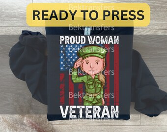 DTF Transfers, Ready to Press, T-shirt Transfers, Heat Transfer, Direct to Film, Patriotic DTF, Military DTF, Proud Woman Veteran