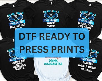 75 Quotes DTF  Cruise Crew Most Likely, Vacation Family Shirt, Matching Vacation DTF, DTF Transfers Ready For Press Vacation Transfers