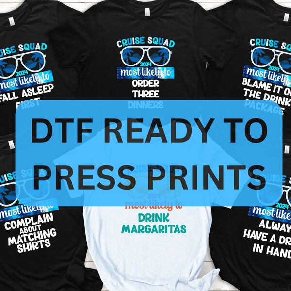 75 Quotes DTF  Cruise Crew Most Likely, Vacation Family Shirt, Matching Vacation DTF, DTF Transfers Ready For Press Vacation Transfers