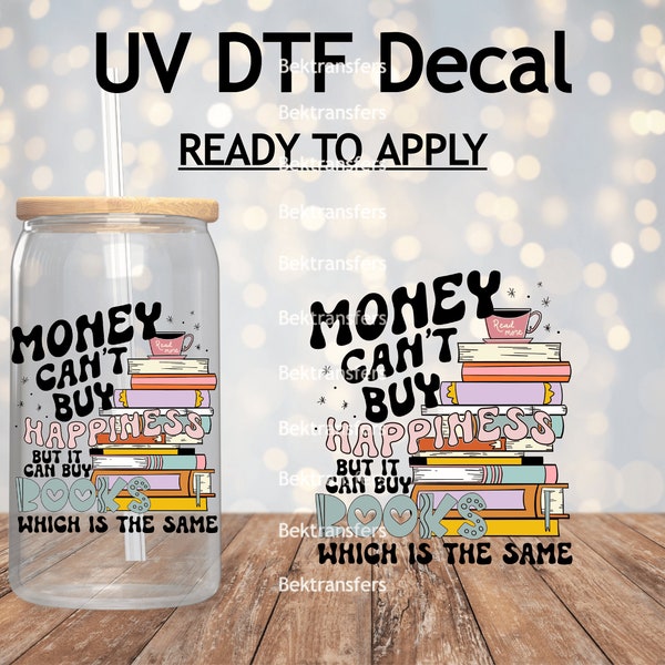 UV DTF Money Cant Buy Happiness Ver.2 / Sticker | Cup Decal | Decal | Ready 2 Apply | No Heat Req'd | Waterproof | 4'' Wide