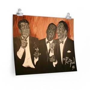 The Rat Pack, Dean Martin, Sammy Davis Jr., Frank Sinatra Premium Matte horizontal posters In Color - Original Artwork