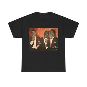 The Rat Pack, Dean Martin, Sammy Davis Jr., Frank Sinatra Unisex Heavy Cotton Tee Shirt, T-Shirt Artwork in Color - Original Artwork