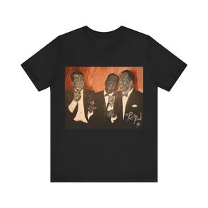 The Rat Pack, Dean Martin, Sammy Davis Jr. & Frank Sinatra Unisex Jersey Short Sleeve Tee Shirt, T-Shirt in Color - Original Artwork
