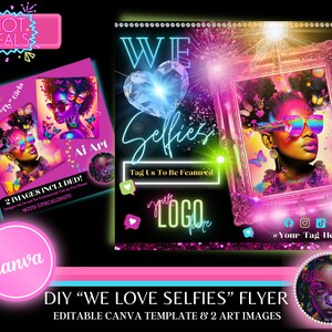 We Love Selfies Multi Colors DIY Canva Template, Stock Images, Flyer, Tag Us, Selfie Flyer, Hair, Jewelry, Lash, Makeup, Beauty, Art