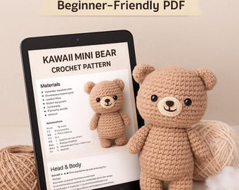 May include: A crochet pattern for a Kawaii Mini Bear is displayed on a tablet, with a finished bear beside it. The bear is light brown, with black eyes and a tan snout. Crochet hooks, yarn, and other crafting supplies are also visible.