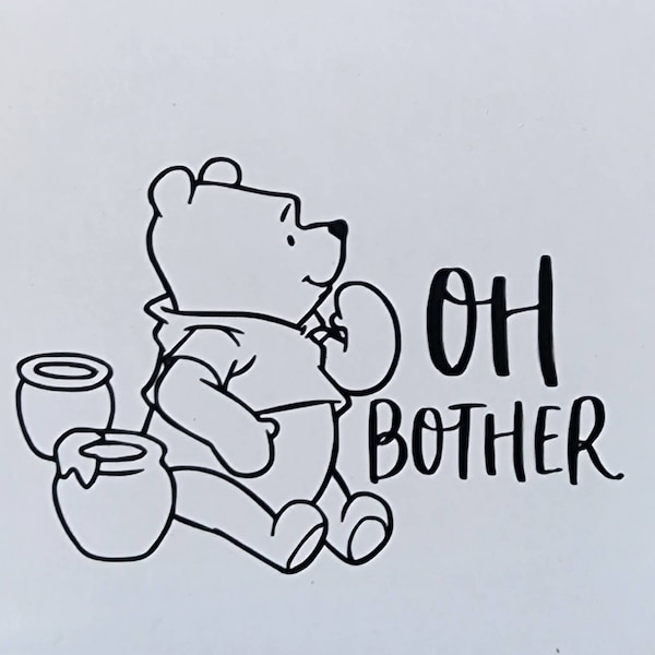 Winnie the Pooh Decal / Pooh Bear Decal / 0h Bother Decal