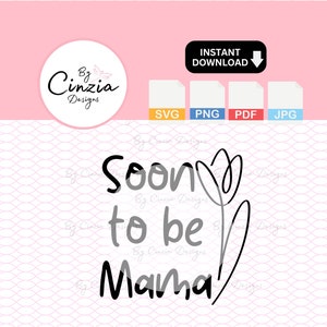 Embarazo Svg, Mami Svg, Pronto será MamaSvg, Svg para mujer embarazada, Svg para anuncio de embarazo Svg Png, Camiseta de maternidad svg camiseta