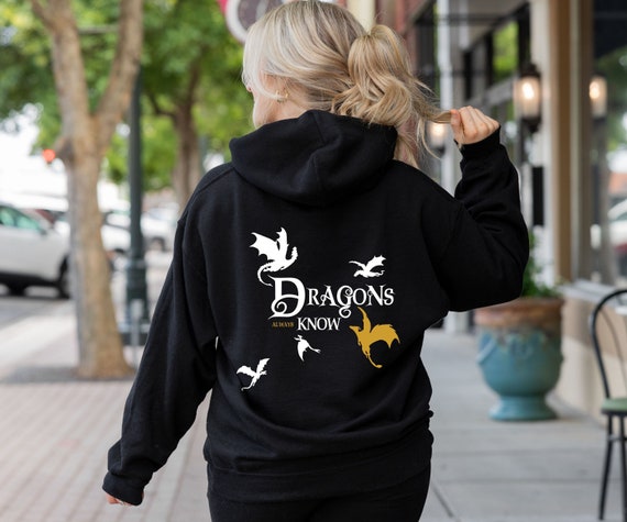 Dragons Always Know Fourth Wing Hoodie 2 Sided, Just Ask Tairn