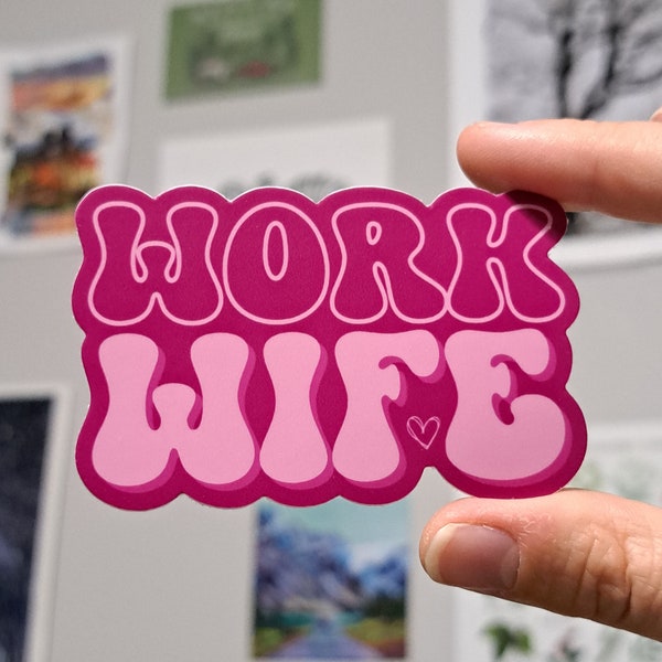 Work Wife Vinyl Sticker, Pink Vinyl Sticker, Work Wife, Vinyl Sticker, Work Life, Healthcare Sticker, Work Wife Pink Sticker, Pink Sticker