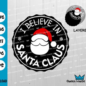 Ik geloof in de kerstman svg, PNG, DXF, Santa Claus Approved Christmas Cut File Digital Download Cricut Silhouette Festive Craft Xmas Stamp svg
