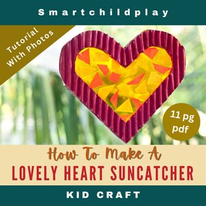 Printable Kid Craft / How To Make Lovely Heart Suncatcher / Kid Preschool Kindergarten Download / Summer Homeschool Resource / Classroom DIY