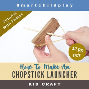 How To Make A Smart Chopstick Launcher / Kid Arts And Crafts Printable / STEM Activity / Build & Launch Science Craft | STEAM Classroom DIY