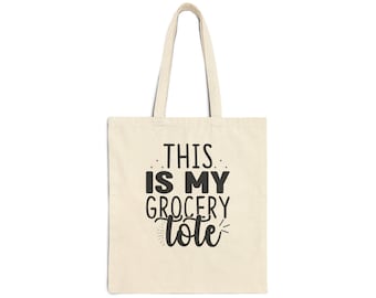 This Is My Grocery Cotton Canvas Tote Bag | Eco-Friendly Market Bag
