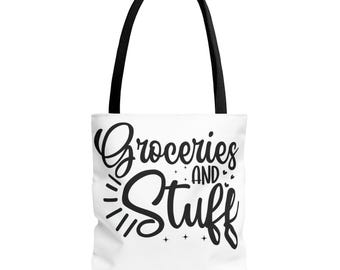 Groceries and Stuff Tote Bag, Reusable Shopping Bag, Stylish Tote for Groceries, Eco-Friendly, Gift for Foodies, Casual Everyday Use