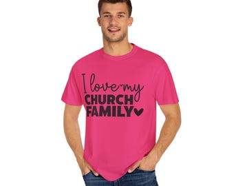 T-shirt familial I Love My Church, T-shirt unisexe teint en pièce