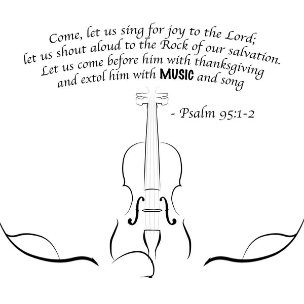 Verset de la Bible, Art mural, Psaume 95: 1-2, Verset de la Bible SVG, Verset de la Bible de la musique, Ecriture, svg png