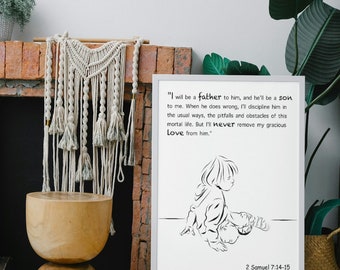 Father's Day Gift, 2 Samuel 7:14-15, Digital Print Bible Verse, Bible Verse JPEG