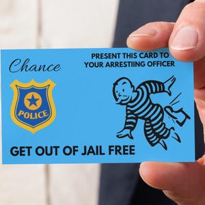 May include: A blue card with the word "Chance" and a police badge. The card says "Present this card to your arresting officer" and "Get out of jail free". A cartoon stick figure in a striped prison uniform is running away.
