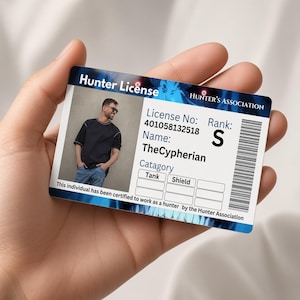 May include: A rectangular Hunter License card featuring a blue and white gradient header with the text Hunter License and Hunter's Association. It includes a photo of a person, License No: 401058132518, Name: TheCypherian, Rank: S, and Catagory: Tank, Shield.