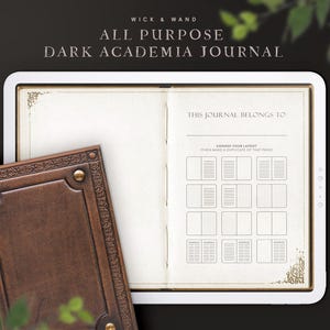 May include: A brown leather-bound journal with gold accents and a title page that reads "WICK & WAND ALL PURPOSE DARK ACADEMIA JOURNAL". The title page also includes a space for the owner's name and a section to choose a layout for the journal.