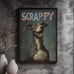 Art Print - Scrappy the Dog with Grunge Style Typography