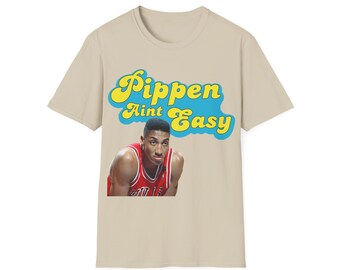 Pippen Ain't Easy 2, funny NBA, sarcastic NBA, sports clothing, bootleg rap tee, 90s gifts, gift for him