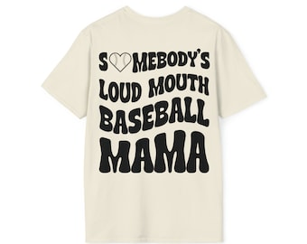 Loud Mouth Baseball Mama