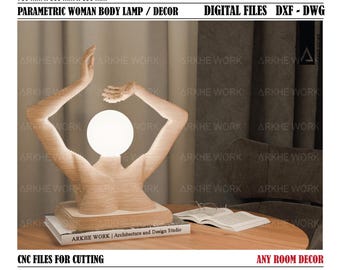 Parametric CNC Sexy Woman Table Lamp Design Cutting File |  Beautiful Female Body Lamp | CNC Ready Digital Files | DIY Table 3D Lamp