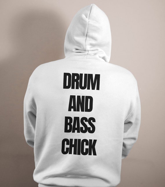 Drum And Bass Chick White Hoodie, Festival Party Hoodie, Drum & Bass  Clothing