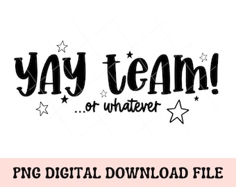 Yay Team PNG, sport-png, wedstrijddag png, go-team png, digitale download, sublimatie png, zeefdruk png, instant download