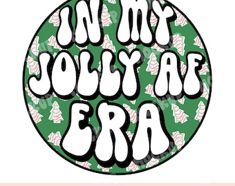 Jolly AF Christmas Cake PNG, holiday cake png, jolly af png, christmas shirt png, cute christmas shirt, jolly af era shirt, christmas dtf