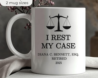Funny Retired Lawyer Mug, 'I Rest My Case' Attorney Gift
