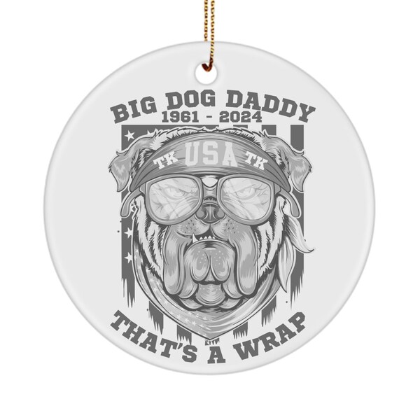 Big Dog Daddy Ornament, Big Dog Daddy Keepsake, Famous Country Music Singer Ornament, TK Military Patriot Memorial Ornament, TK Memorabilia