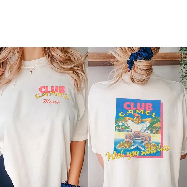 -shirt teint en pièce unisexe Camel Club 1991 | vintage inspiré Joe Camel pour Club Med parodie, chemise cigarette