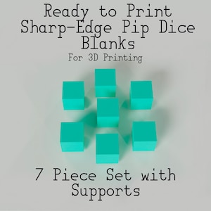 Ready to Print Sharp Edge Pip D6 Dice Blank Inserts - Oversize, Supports Included