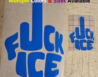 F*ck ICE Middle Finger Decal | Vinyl Car Window Decal Sticker