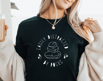 Easily Distracted By Rocks, Geologist Student Tee, Geology Gift Shirt, Geology Student Gift T Shirt, Geologist Tshirt, Minimalist T-Shirt