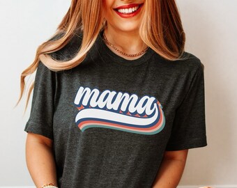 Retro Mama Shirt, Cute Mom Tshirt, Mom Life Shirt, Mothers Day Gift Tee, Motherhood Shirt, Cute Mom T Shirt, Mama Shirt, Gift Tee For Mom