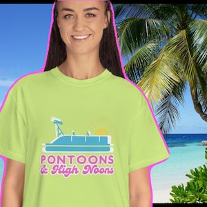 Pontoon High Noon Summer Boating Comfort Colors T-shirt