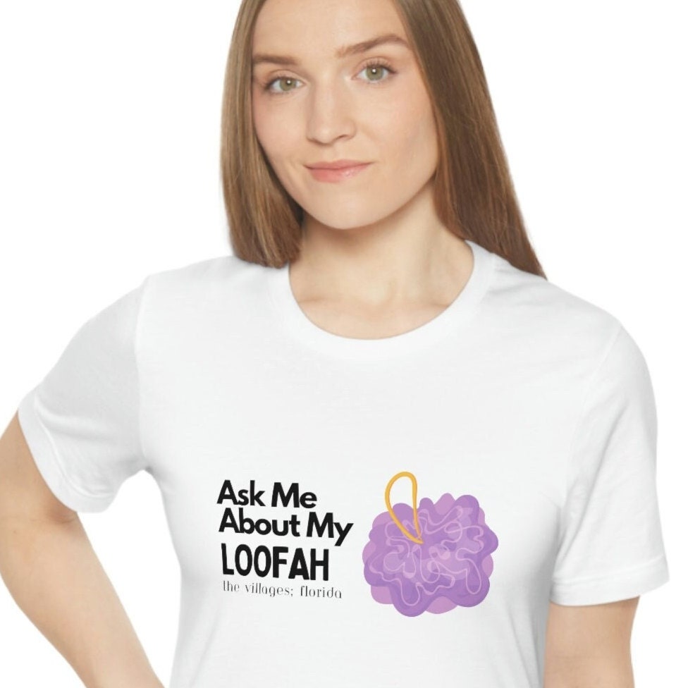 Loofah Funny Villages Swinger Humor Florida T-shirt pic picture