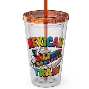 May include: A clear plastic tumbler with an orange lid and straw. The tumbler features the words "MEXICAN TRAIN" in colorful letters, along with a cartoon train design. The train is composed of colorful dominoes.