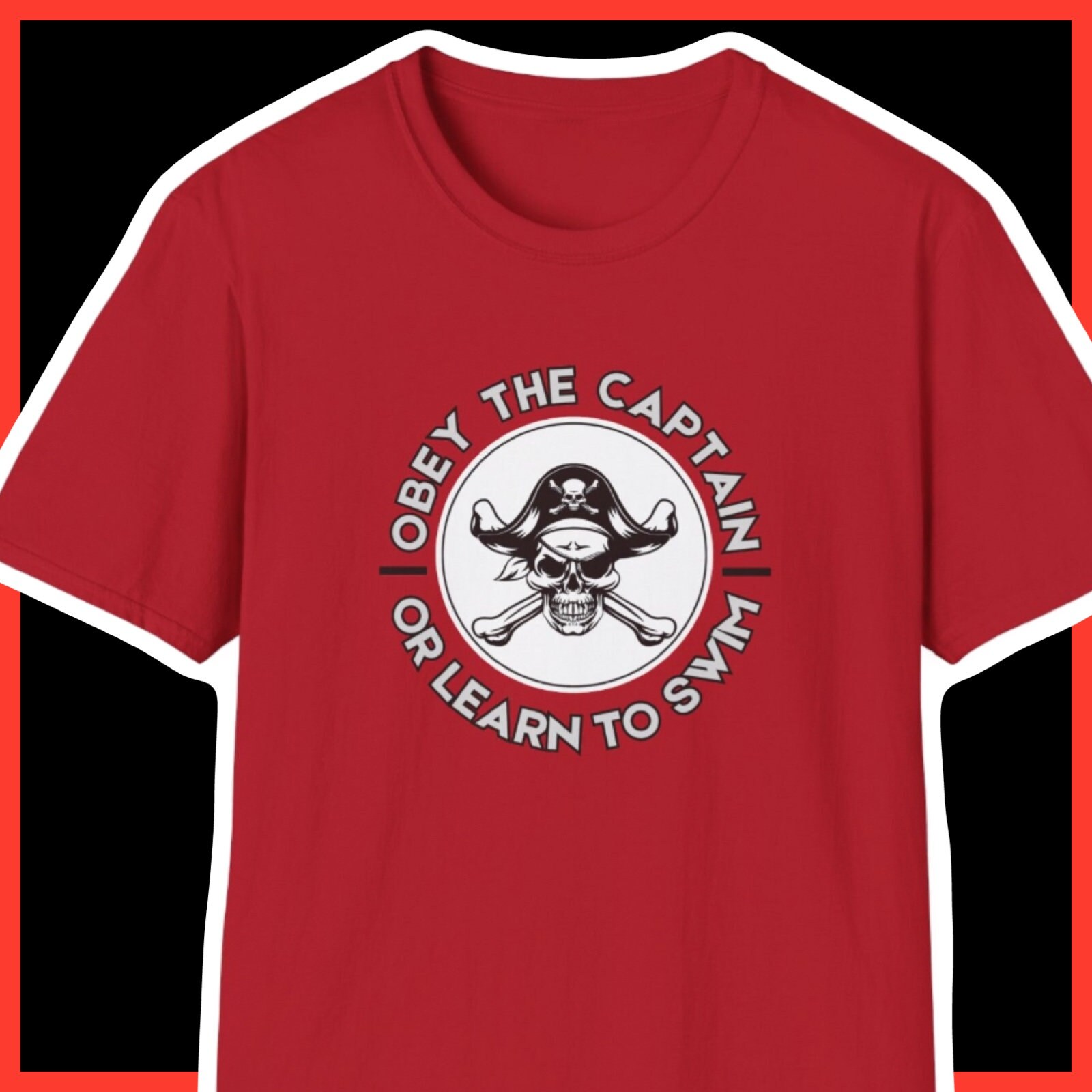 Funny Pirate Obey The Captain T-Shirt Funny Pirate Obey The Captain T-Shirt