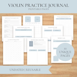 May include: A collection of printable violin practice journal pages featuring various logs including Bowing & Technique, Daily Practice, Repertoire Analysis, and Weekly Log. The set includes 22 unique pages with undated, reusable layouts in a clean, organized format with light blue accents and clear headings.