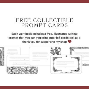 FREE COLLECTIBLE PROMPT CARDS. Each workbook includes a free, illustrated writing prompt that you can you print onto 4x6 cardstock as a thank you for supporting my shop