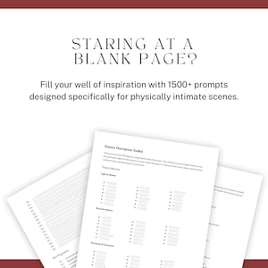 STARING AT A BLANK PAGE? Fill your well of inspiration with 1500+ prompts designed specifically for physically intimate scenes.
