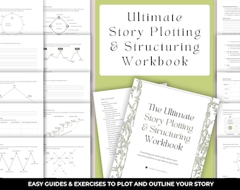 Ultimate Story Plotting & Structuring Workbook | 13 Plot Structures With Beautiful Visual Diagrams | Writing Guide, Templates, and Exercises